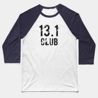 13.1 Half Marathon Running Gift Baseball T-Shirt